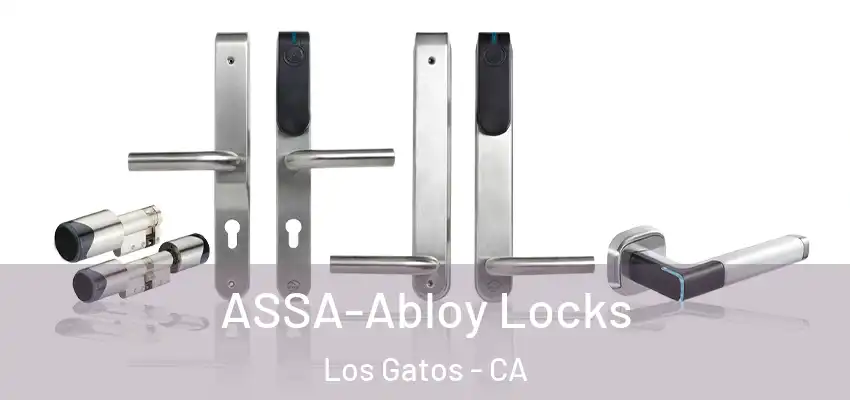 ASSA-Abloy Locks Los Gatos - CA